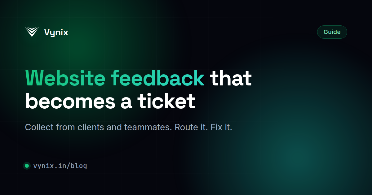 Website Feedback: Collect It and Turn It Into Tickets