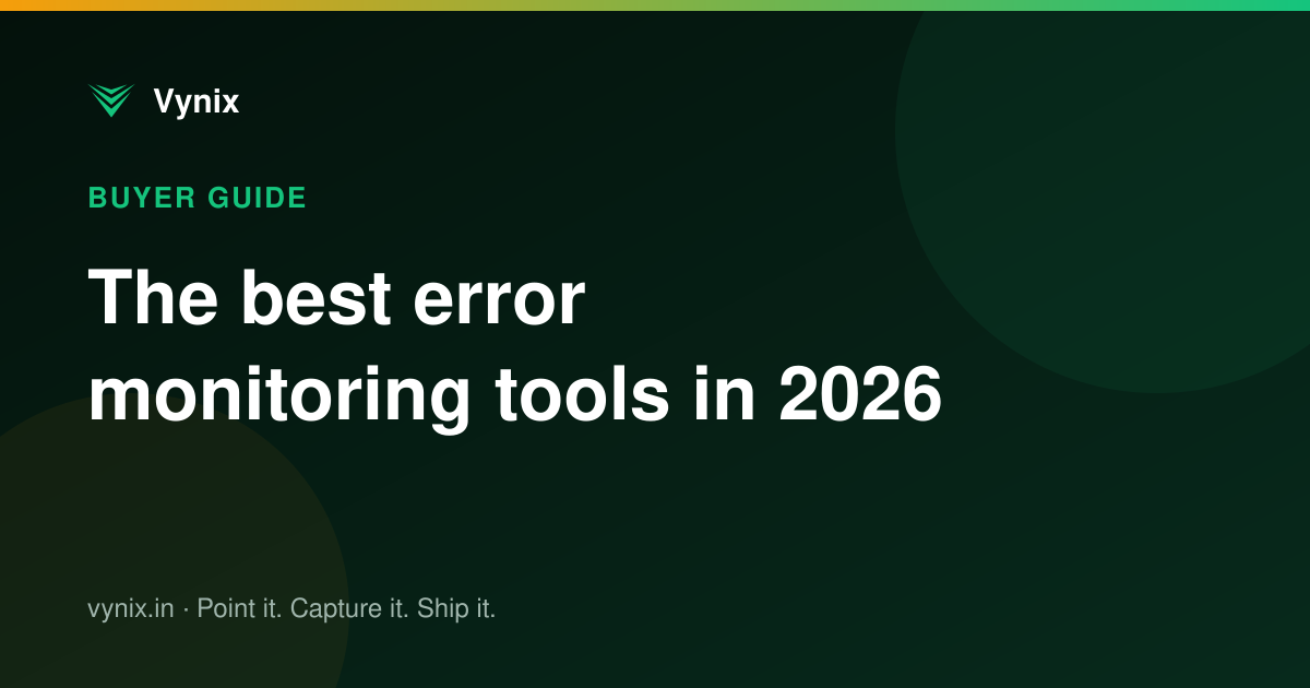 The best error monitoring tools in 2026