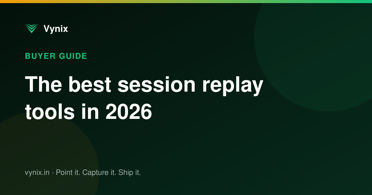 The best session replay tools in 2026