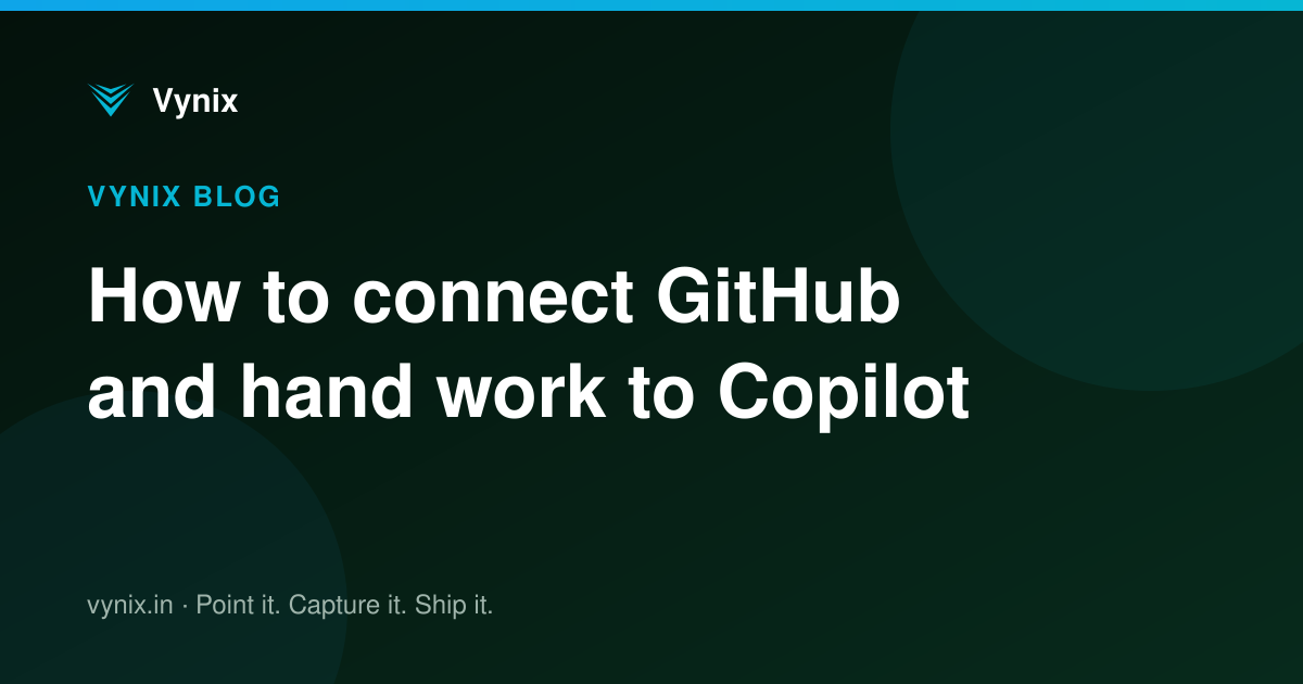 How to connect GitHub and hand work to Copilot