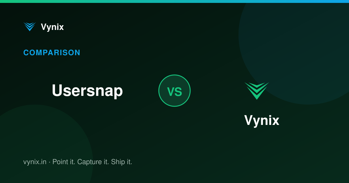 Usersnap vs Vynix