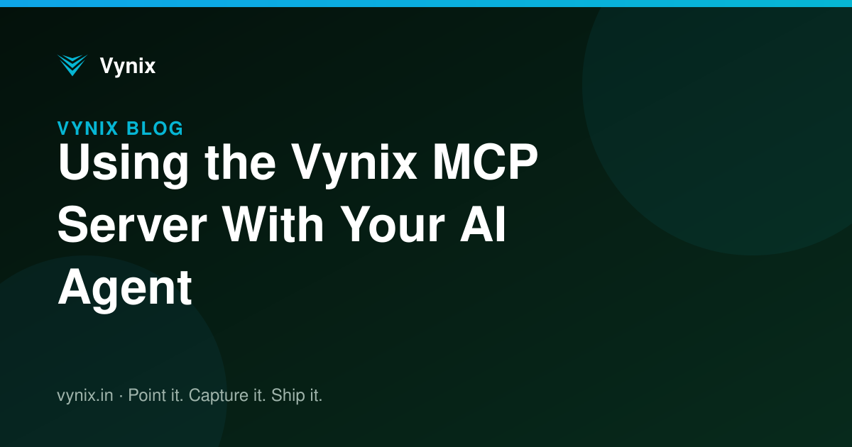 Using the Vynix MCP Server With Your AI Agent